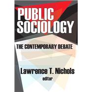 Public Sociology: The Contemporary Debate