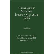 Chalmers' Marine Insurance Act 1906 Eleventh Edition