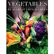 Vegetables by Forty French Chefs
