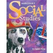Harcourt Social Studies A Child's View