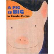 A Pig Is Big