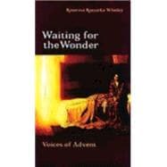 Waiting For The Wonder