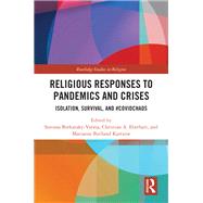 Religious Responses to Pandemics and Crises