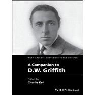 A Companion to D. W. Griffith
