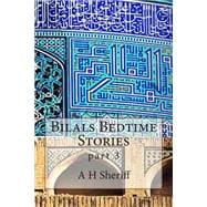 Bilals Bedtime Stories 3