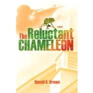 The Reluctant Chameleon