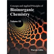Concepts and Applied Principles of Bioinorganic Chemistry