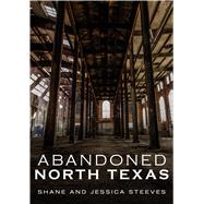 Abandoned North Texas