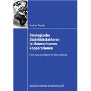 Strategische Stabilitätsfaktoren in Unternehmenskooperationen