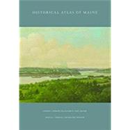 Historical Atlas of Maine