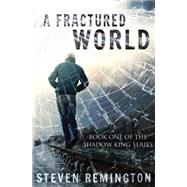 A Fractured World