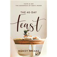 The 40-Day Feast