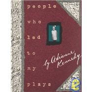 People Who Led to My Plays