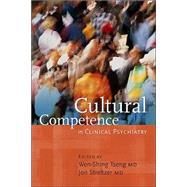 Cultural Competence In Clinical Psychiatry