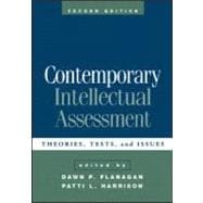 Contemporary Intellectual Assessment, Second Edition Theories, Tests, and Issues