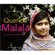 Querida Malala / Every Day Is Malala Day