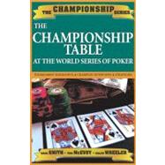 The Championship Table At the World Series of Poker (1970-2003)