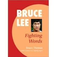 Bruce Lee: Fighting Words