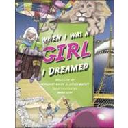 When I Was a Girl... I Dreamed