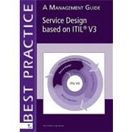 Service Design Based on ITIL V3 : A Management Guide