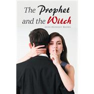 The Prophet and the Witch