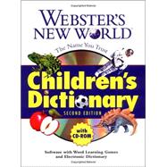 Webster's New World<sup><small>TM</small></sup> Children's Dictionary with CD-ROM , 2nd Edition
