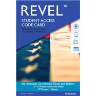 REVEL for American Government, 2014 Elections and Updates Edition -- Access Card