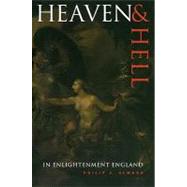 Heaven and Hell in Enlightenment England