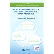 Feature Engineering for Machine Learning and Data Analytics