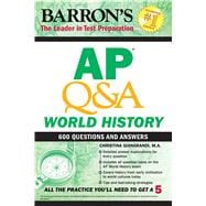 AP Q&A World History With 600 Questions and Answers
