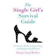 The Single Girl's Survival Guide