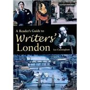 A Reader's Guide To Writers' London