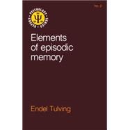 Elements of Episodic Memory