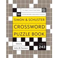 Simon and Schuster Crossword Puzzle Book #243; The Original Crossword Puzzle Publisher