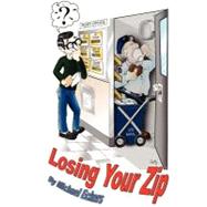 Losing Your Zip