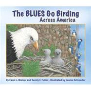 The Blues Go Birding Across America