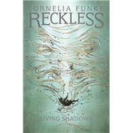 Reckless II: Living Shadows