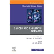 Cancer and Rheumatic Diseases, an Issue of Rheumatic Disease Clinics of North America