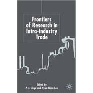 Frontiers of Research in Intra-Industry Trade book cover, ISBN 9780333971260