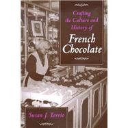 Crafting the Culture and History of French Chocolate
