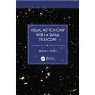 Visual Astronomy with a Small Telescope