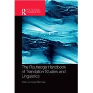 The Routledge Handbook of Translation Studies and Linguistics