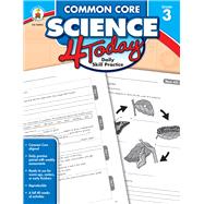 Common Core Science 4 Today, Grade 3