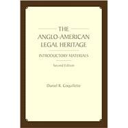 The Anglo-American Legal Heritage (Paperback)