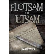 Flotsam or Jetsam
