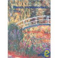 French Impressionism Deluxe 2004 Calendar