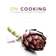 On Cooking: A Textbook of Culinary Fundamentals, Fifth Edition