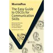 The Easy Guide to OSCEs for Communication Skills
