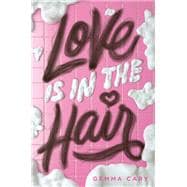 Love Is in the Hair book cover, ISBN 9780593651261