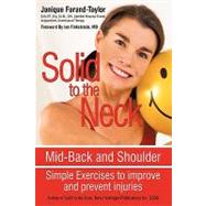 Solid to the Neck, Mid-Back and Shoulder : Simple Exercises to improve and prevent Injuries